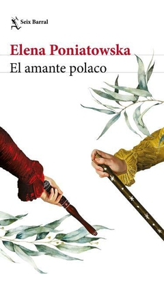 El amante polaco PONIATOWSKA, ELENA