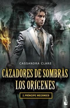 Cazadores de sombras: Los orígenes II CASSANDRA CLARE