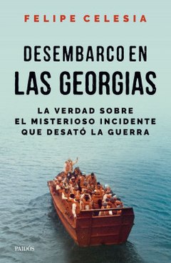 Desembarco en las Georgias - Felipe Celesia