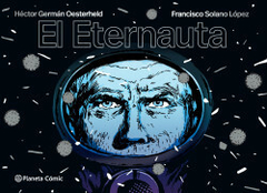 El eternauta (Rústica) - H.G.Oesterheld Y Solano Lopez