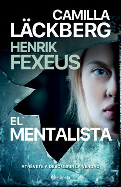 El mentalista - Camilla Läckberg y Henrik Fexeus