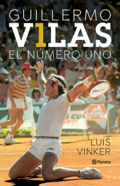 Guillermo Vilas: El número uno Luis Vinker