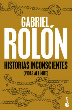 Historias inconscientes - Gabriel Rolon