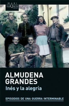 Inés y la alegría - Almudena Grandes