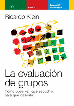 La evaluación de grupos - Ricardo Klein
