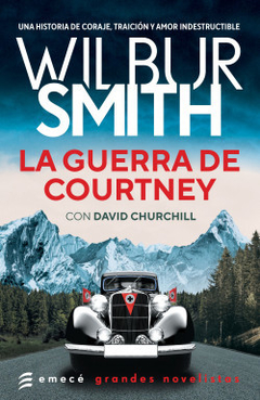 La guerra de Courtney WILBUR SMITH