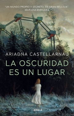 La oscuridad es un lugar - Ariadna Castellarnau