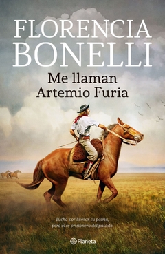 Me llaman Artemio Furia - Florencia Bonelli