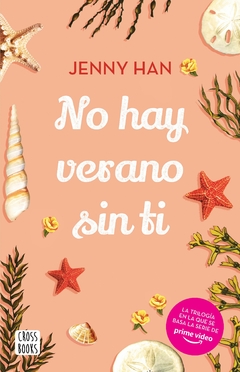 No hay verano sin ti (Trilogia Verano 2) JENNY HAN