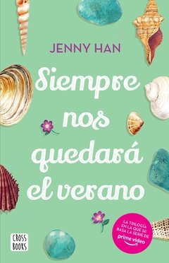 Siempre nos quedará el verano (Trilogia Verano 3) JENNY HAN