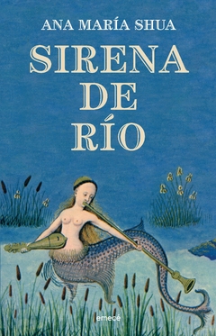 Sirena de río ANA MARIA SHUA