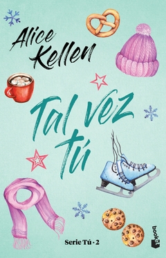 Tal vez tú ALICE KELLEN