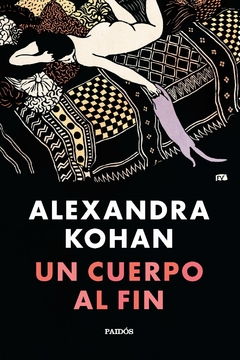 Un cuerpo al fin ALEXANDRA KOHAN