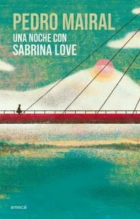 Una noche con Sabrina Love (NE) MAIRAL, PEDRO