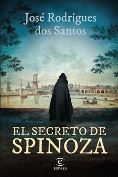 El secreto de Spinoza RODRIGUES DOS SANTOS, JOSE