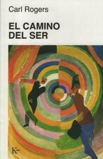 El Camino Del Ser (Ed. Arg.) ROGERS, CARL R.