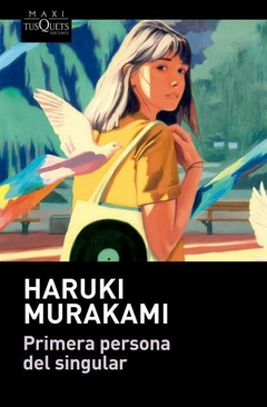 Primera persona del singular MURAKAMI, HARUKI
