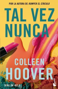 Tal vez nunca (Maybe Not) (Serie Tal Vez 2) HOOVER, COLLEEN