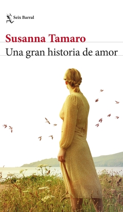 Una gran historia de amor TAMARO, SUSANNA