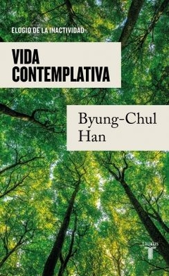 Vida contemplativa BYUNG-CHUL HAN