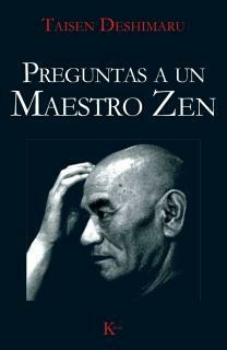 Preguntas A Un Maestro Zen (Ed. Arg.) DESHIMARU, TAISEN