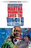 MARTHA WASHINGTON 03: SAVES THE WORLD