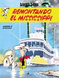 LUCKY LUKE 7 REMONTANDO EL MISSISSIPPI