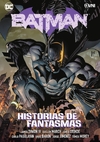 BATMAN HISTORIAS DE FANTASMAS FRONTERA INFINITA