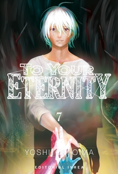 TO YOUR ETERNITY 07