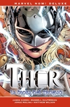 MARVEL NOW DELUXE THOR DE J AARON 03 LA DIOSA DEL TRUENO