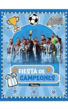 FIESTA DE CAMPEONES SITCKERS JUEGOS Y ACTIVIDADES DE LA SELECCION