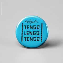 Botton Tengo Lengo Tengo - comprar online