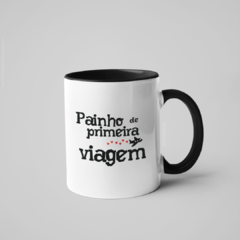 Caneca Painho De Primeira Viagem alça e interior coloridos - XiqueXique