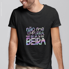 Camiseta Não Me Empurra - comprar online