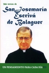 366 textos de San Josemaria Escrivá de Balaguer