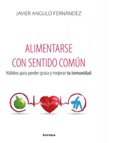 Alimentarse con sentido común- 1° edición