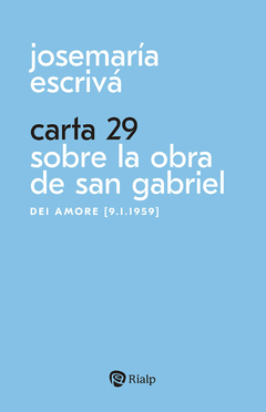 Carta 29: Sobre la obra de san Gabriel