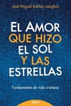 El amor que hizo el sol y las estrellas