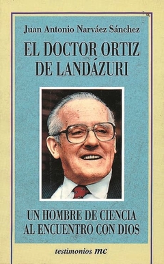 El doctor Ortiz de Landázuri