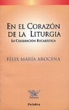 En el corazón de la liturgia