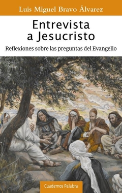 Entrevista a Jesucristo