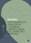 Fundamentos, principios y normas particulares del derecho natural