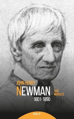 John Henry Newman (1801 - 1890)