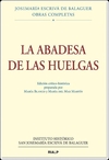 La Abadesa de las Huelgas, Ed. crítico-histórica