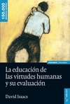 La educación de las virtudes humanas y su evaluación