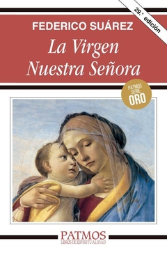 La Virgen nuestra Señora