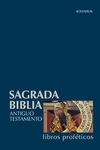 Libros proféticos. Sagrada Biblia Tomo 4