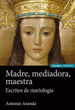 Madre, mediadora, maestra