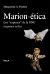 Marion-ética. Los "expertos" de la ONU imponen su ley