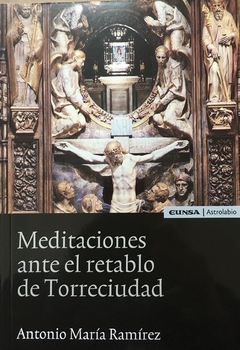 Meditaciones ante el retablo de Torreciudad